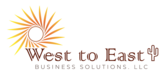 West to East Business Solutions, LLC
